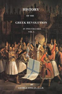 History of the Greek Revolution: Volume 1 - 2877187105