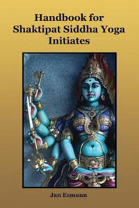 Handbook for Shaktipat Siddhayoga Initiates - 2877876327