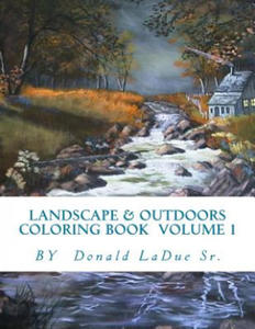 Landscape & Outdoors Coloring Book Volume 1: Beautiful Pictures For Your Coloring Fun! - 2874294580