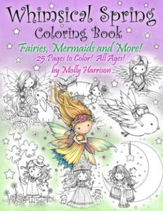 Whimsical Spring Coloring Book - Fairies, Mermaids, and More! All Ages - 2867105671