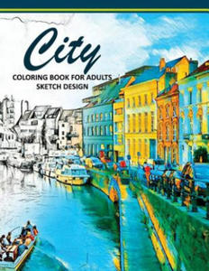 City Coloring Books for Adults: A Sketch grayscale coloring books beginner (High Quality picture) - 2858343960