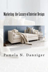 Marketing the Luxury of Interior Design - 2865234009