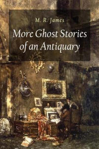 More Ghost Stories of an Antiquary - 2874447382