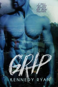 Kennedy Ryan - Grip - 2868450157