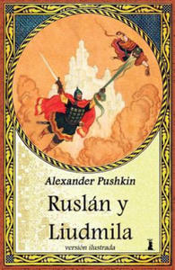 Rusln y Liudmila: Edicion Ilustrada - 2873333383