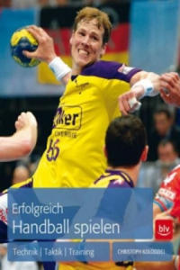 Erfolgreich Handball spielen - 2878322416