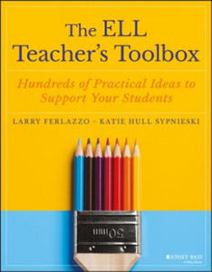 ELL Teacher's Toolbox: Hundreds of Practical I Ideas to Support Your Students - 2861962364