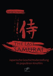 Last Samurai - Japanische Geschichtsdarstellung im popularen Kinofilm - 2874079291