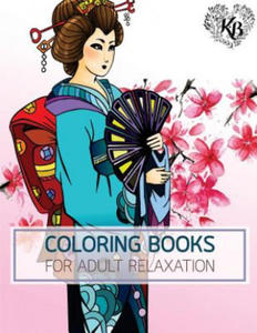 PRINCESS KIMONO Japan Dress Design Women Fashion Coloring Book: Anti stress Adults Coloring Book to Bring You Back to Calm & Mindfulness - 2862019094