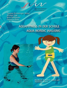 Aqua Fitness in der Schule & Aqua Nordic Walking - 2867111498