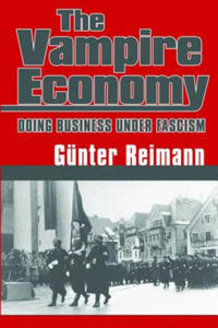 Vampire Economy: Doing Business Under Fascism - 2861885716