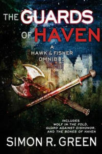 The Guards of Haven: A Hawk & Fisher Omnibus - 2877976303