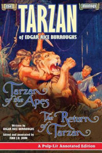 Tarzan of the Apes and The Return of Tarzan: The Tarzan Duology of Edgar Rice Burroughs: A Pulp-Lit...