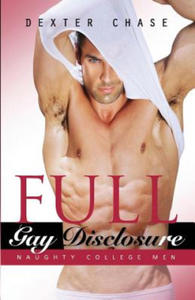 Full Gay Disclosure: Naughty College Men - 2877976300