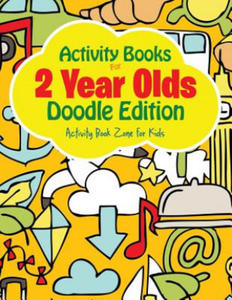 Activity Books For 2 Year Olds Doodle Edition - 2865233730