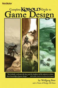 Complete Kobold Guide to Game Design - 2861857457