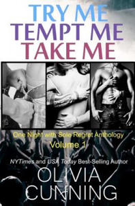 Try Me, Tempt Me, Take Me: One Night with Sole Regret Anthology - 2877410104