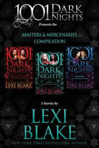 Masters and Mercenaries Compilation: 3 Stories by Lexi Blake - 2878439716