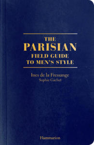 Parisian Field Guide to Men's Style - 2869859394