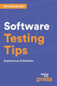 Software Testing Tips: Experiences & Realities - 2868078212