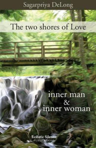 The two shores of Love: inner man & inner woman - 2866872344