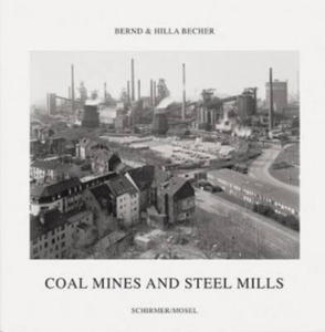 Bernd Becher, Hilla Becher: Coal Mines and Steel Mills - 2878296255