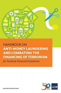 Handbook on Anti-Money Laundering and Combating the Financing of Terrorism for Nonbank Financial Institutions - 2877869220