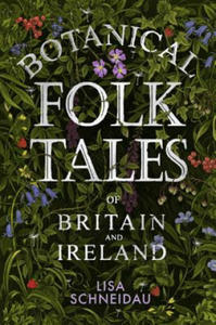 Botanical Folk Tales of Britain and Ireland - 2872335625