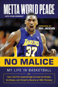 No Malice: My Life in Basketball Or: How a Kid from Queensbridge Survived the Streets, the Brawls, and Himself to Become an NBA C - 2878798972