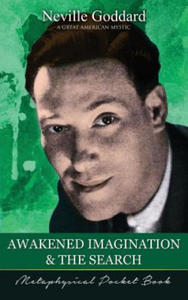 Awakened Imagination and The Search ( Metaphysical Pocket Book ) - 2874296456