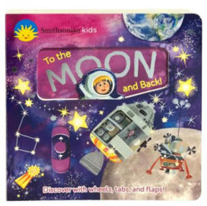 Smithsonian Kids to the Moon and Back - 2877402601