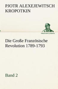 Grosse Franzosische Revolution 1789-1793 - Band 2 - 2870645981