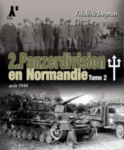 2. Panzerdivision En Normandie Tome 2 - 2862617058