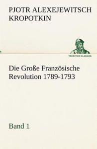 Grosse Franzosische Revolution 1789-1793 - Band 1 - 2870645980
