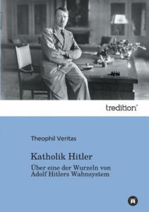 Katholik Hitler - 2867131424