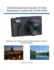 Photographer's Guide to the Panasonic Lumix DC-ZS70/TZ90 - 2867171691