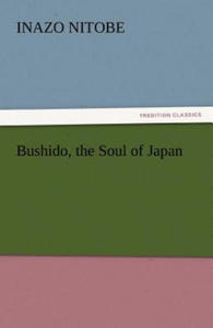 Bushido, the Soul of Japan - 2877766138