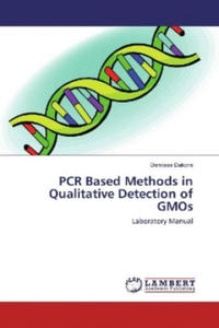 PCR Based Methods in Qualitative Detection of GMOs - 2877621601