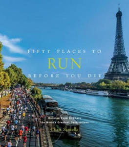 Fifty Places to Run Before You Die - 2861919306
