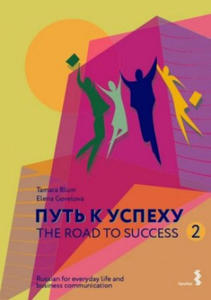 The Road to Success 2 - Russian for everyday life and business communication - 2877957324