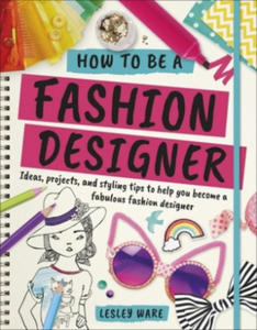 How To Be A Fashion Designer - 2876626002