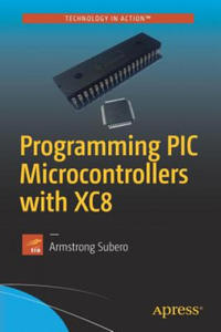 Programming PIC Microcontrollers with XC8 - 2861974326