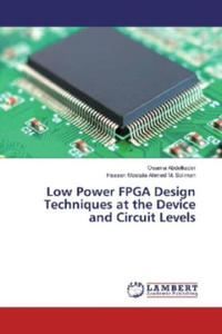 Low Power FPGA Design Techniques at the Device and Circuit Levels - 2877615583