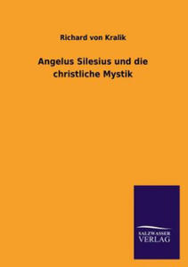 Angelus Silesius und die christliche Mystik - 2867124614