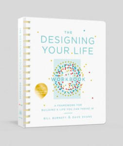 Designing Your Life Workbook - 2861872256