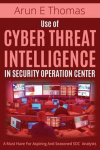 Use of Cyber Threat Intelligence in Security Operation Center - 2868557043