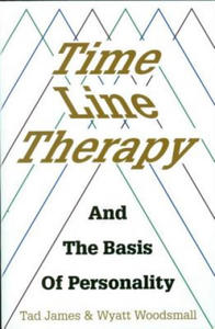 Time Line Therapy and the Basis of Personality - 2872885821