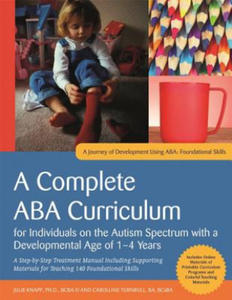 Complete ABA Curriculum for Individuals on the Autism Spectrum with a Developmental Age of 1-4 Years - 2873974807