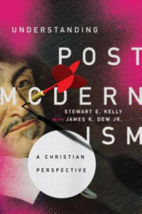 Understanding Postmodernism - A Christian Perspective - 2866669006