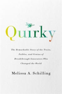 Melissa A Schilling - Quirky - 2863606034